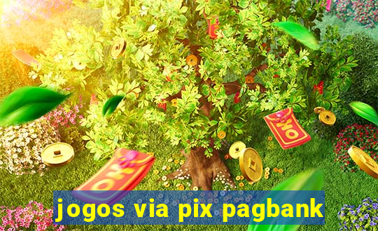 jogos via pix pagbank